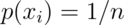 p(x_i) = 1/n