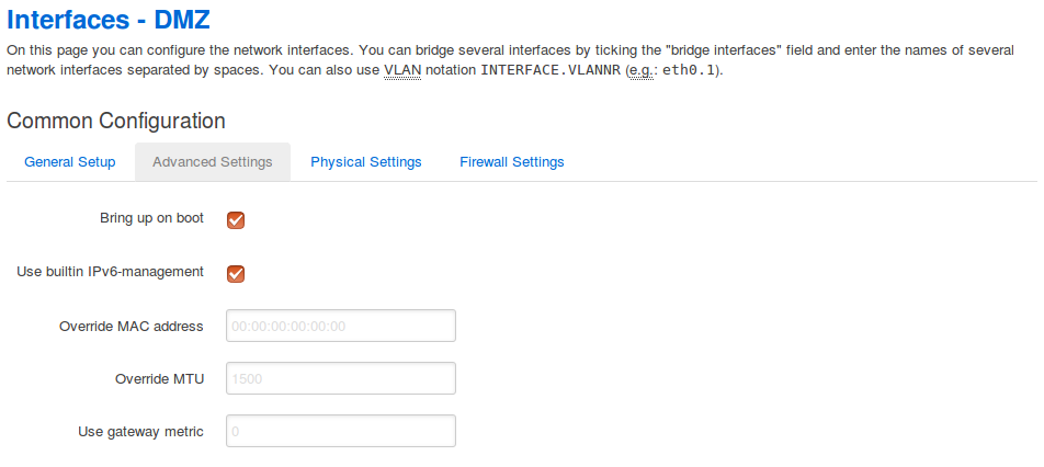 Network -> Interfaces -> DMZ -> Advanced Settings