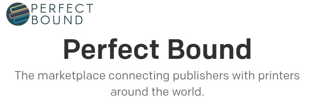 Banner de Perfect Bound, un mercado que conecta a editores con imprentas en todo el mundo.